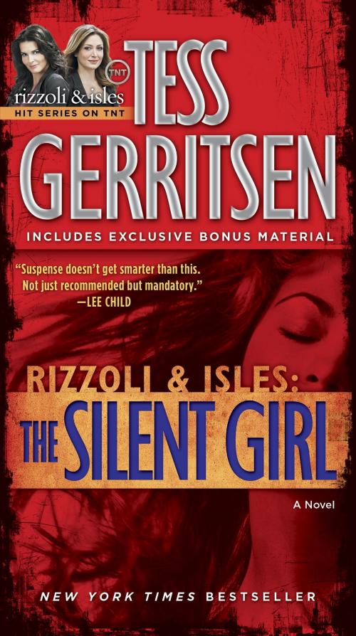 Cover of the book The Silent Girl (with bonus short story Freaks) by Tess Gerritsen, Random House Publishing Group