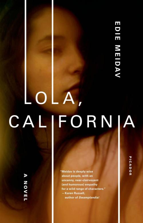 Cover of the book Lola, California by Edie Meidav, Farrar, Straus and Giroux