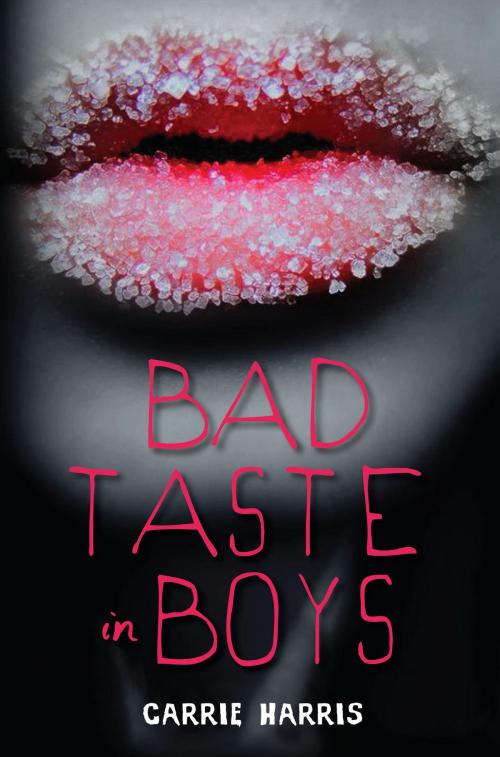 Cover of the book Bad Taste in Boys by Carrie Harris, Random House Children's Books