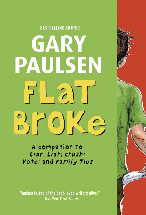 Cover of the book Flat Broke by Gary Paulsen, Random House Children's Books