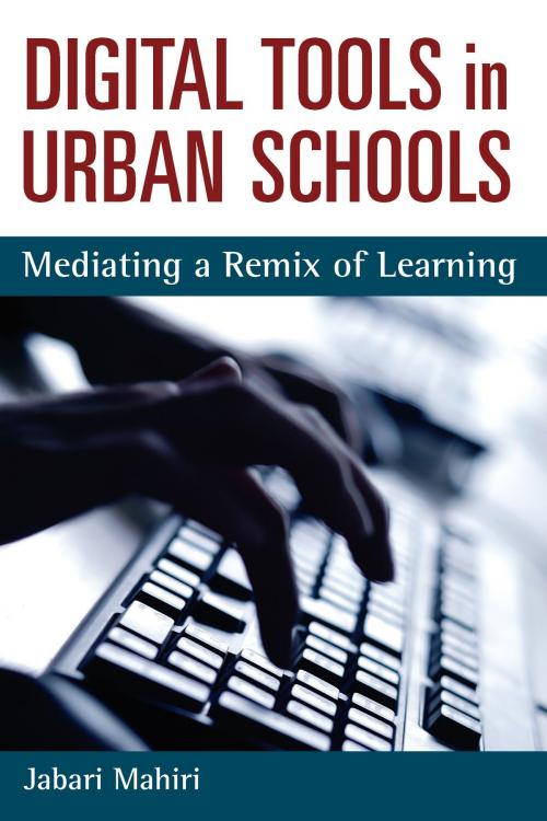 Cover of the book Digital Tools in Urban Schools by Jabari Mahiri, University of Michigan Press
