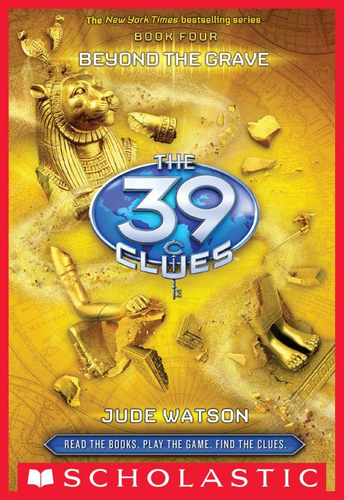 Cover of the book The 39 Clues Book 4: Beyond the Grave by Jude Watson, Scholastic Inc.