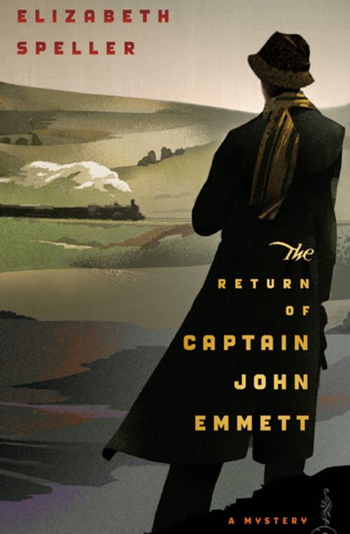 Cover of the book The Return of Captain John Emmett by Elizabeth Speller, Houghton Mifflin Harcourt