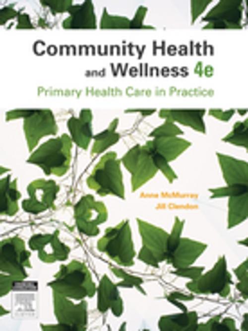 Cover of the book Community Health and Wellness by Anne McMurray, AM, RN, PhD, FACN, Jill Clendon, Elsevier Health Sciences