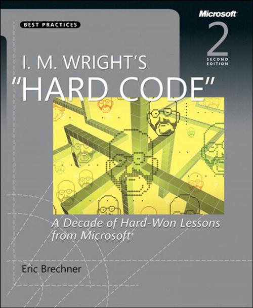 Cover of the book I.M. Wright's Hard Code by Eric Brechner, Pearson Education