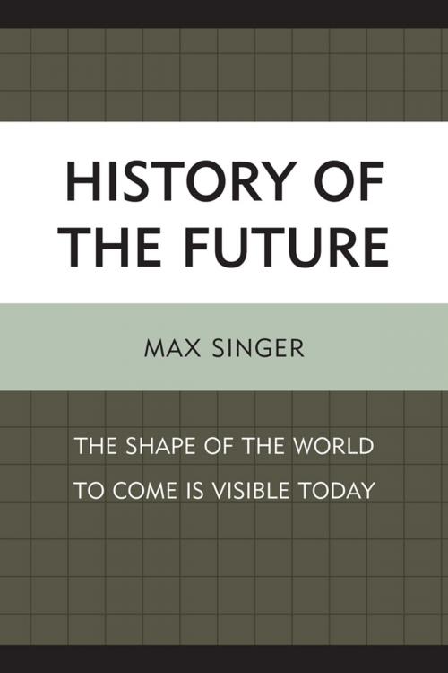 Cover of the book History of the Future by Max Singer, Lexington Books