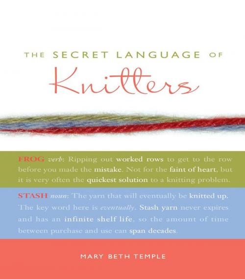 Cover of the book The Secret Language of Knitters by Mary Beth Temple, Andrews McMeel Publishing, LLC
