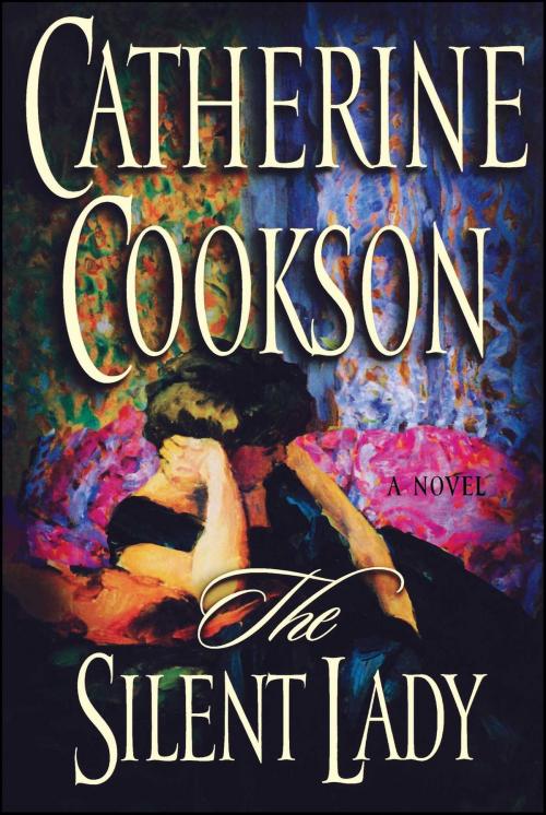 Cover of the book The Silent Lady by Catherine Cookson, Simon & Schuster