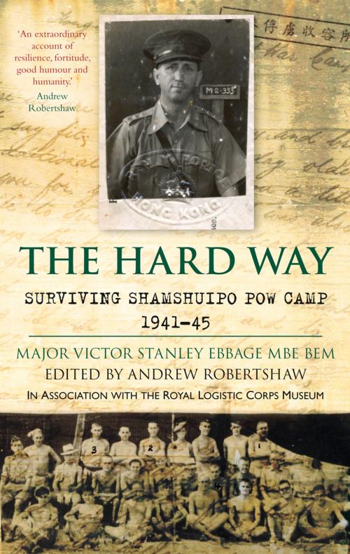Cover of the book Hard Way by Major John Ebbage, Andrew Robertshaw, The History Press