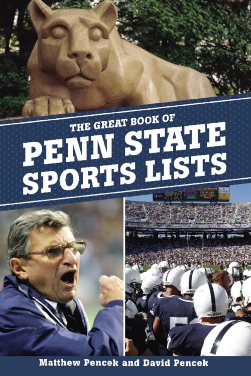 Cover of the book The Great Book of Penn State Sports Lists by David Pencek, Matt Pencek, Running Press