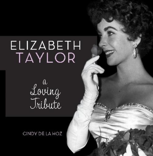 Cover of the book Elizabeth Taylor by Cindy De La Hoz, Running Press