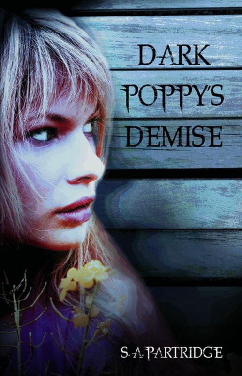 Cover of the book Dark Poppy's Demise by S Partridge, Human & Rousseau