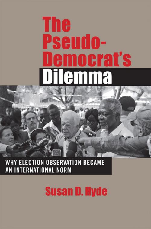 Cover of the book The Pseudo-Democrat's Dilemma by Susan D. Hyde, Cornell University Press