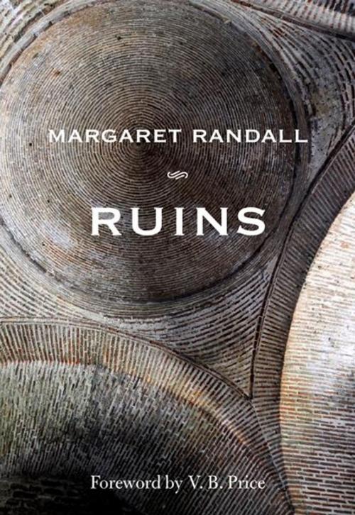 Cover of the book Ruins by Margaret Randall, University of New Mexico Press