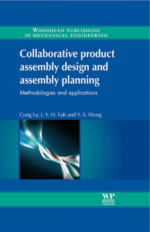 Cover of the book Collaborative Product Assembly Design and Assembly Planning by C. Lu, J Y H Fuh, Y S Wong, Elsevier Science