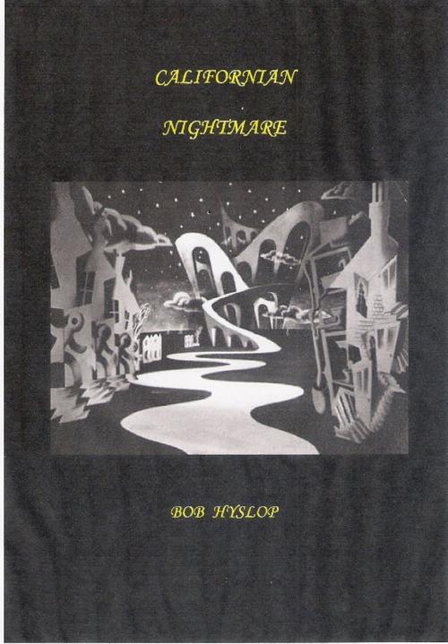 Cover of the book Californian Nightmare by Bob Hyslop, Bob Hyslop