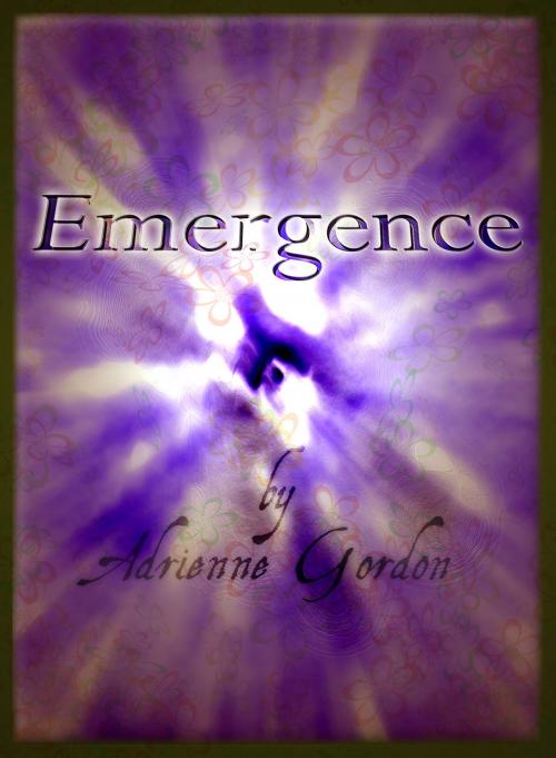 Cover of the book Emergence by Adrienne Gordon, Adrienne Gordon