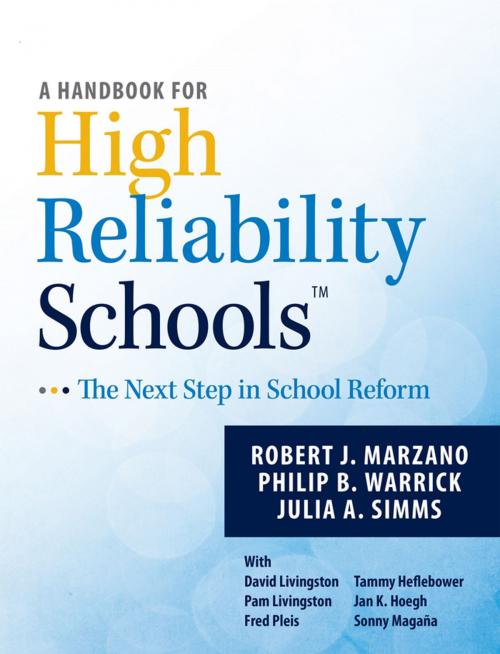 Cover of the book A Handbook for High Reliability Schools by Robert J. Marzano, Phil Warrick, Marzano Research