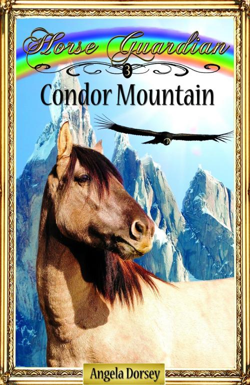 Cover of the book Condor Mountain by Angela Dorsey, Enchanted Pony Books