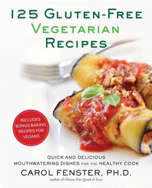 Cover of the book 125 Gluten-Free Vegetarian Recipes by Carol Fenster, Ph.D., Penguin Publishing Group