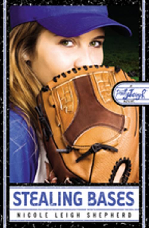 Cover of the book Stealing Bases by Nicole Leigh Shepherd, Penguin Young Readers Group