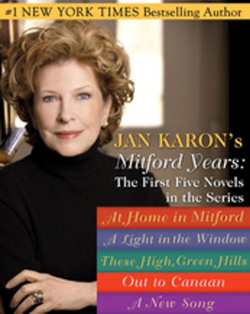 Cover of the book Jan Karons Mitford Years: The First Five Novels by Jan Karon, Penguin Publishing Group