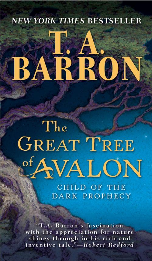 Cover of the book The Great Tree of Avalon by T. A. Barron, Penguin Young Readers Group