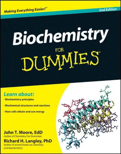 Cover of the book Biochemistry For Dummies by John T. Moore, Richard H. Langley, Wiley
