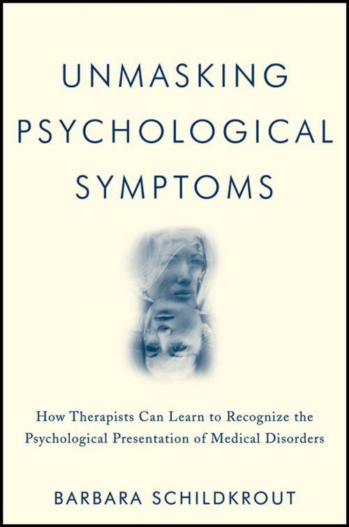 Cover of the book Unmasking Psychological Symptoms by Barbara Schildkrout, Wiley