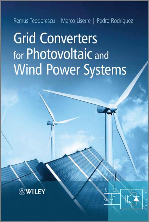Cover of the book Grid Converters for Photovoltaic and Wind Power Systems by Remus Teodorescu, Marco Liserre, Pedro Rodriguez, Wiley
