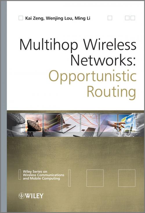 Cover of the book Multihop Wireless Networks by Kai Zeng, Wenjing Lou, Ming Li, Wiley