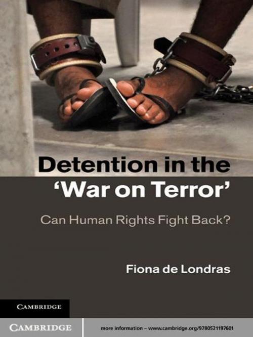 Cover of the book Detention in the 'War on Terror' by Fiona de Londras, Cambridge University Press