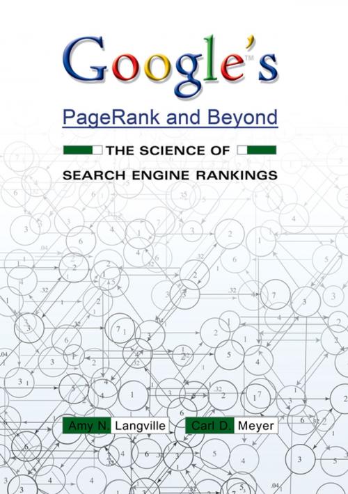 Cover of the book Google's PageRank and Beyond by Amy N. Langville, Carl D. Meyer, Princeton University Press