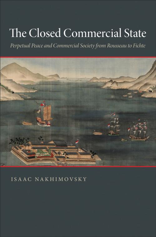 Cover of the book The Closed Commercial State by Isaac Nakhimovsky, Princeton University Press