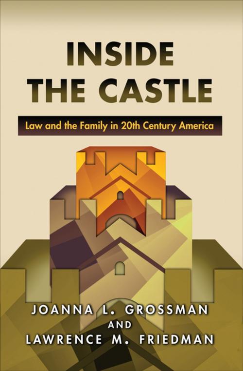 Cover of the book Inside the Castle by Joanna L. Grossman, Lawrence M. Friedman, Princeton University Press