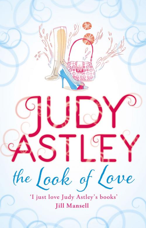 Cover of the book The Look of Love by Judy Astley, Transworld