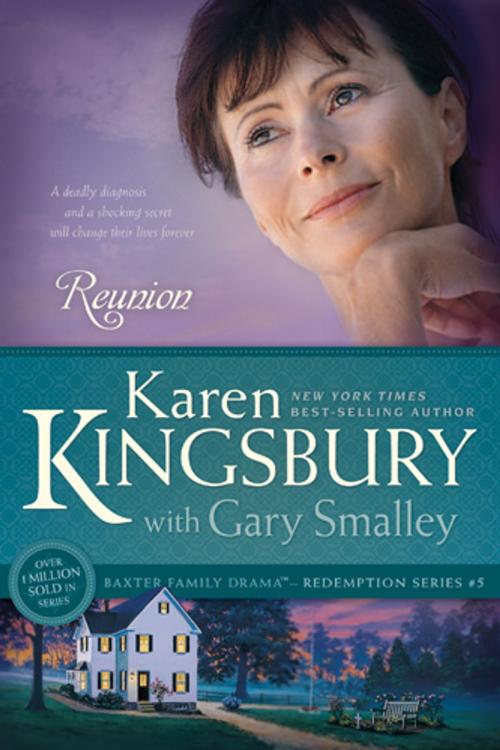Cover of the book Reunion by Karen Kingsbury, Gary Smalley, Tyndale House Publishers, Inc.