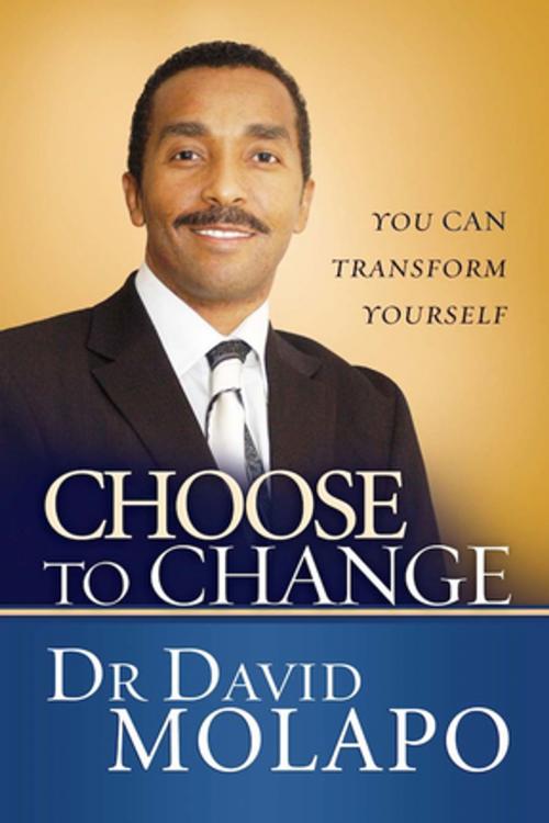 Cover of the book Choose to Change by Dr David Molapo, Christian Art Distributors Pty Ltd