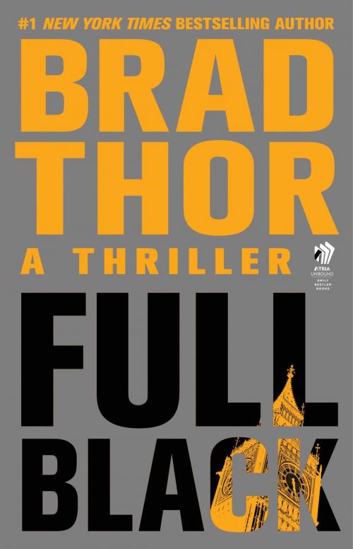 Cover of the book Full Black by Brad Thor, Atria Books