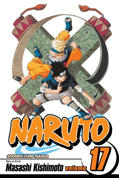 Cover of the book Naruto, Vol. 17 by Masashi Kishimoto, VIZ Media