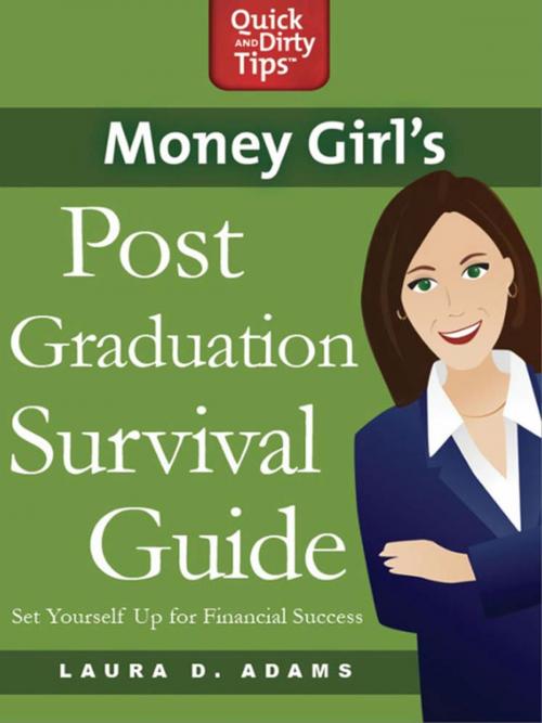Cover of the book Money Girl's Post-Graduation Survival Guide by Laura D. Adams, St. Martin's Press