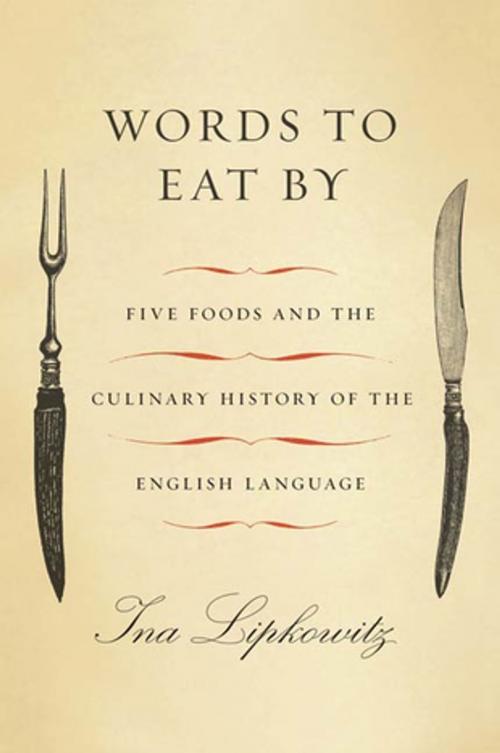 Cover of the book Words to Eat By by Ina Lipkowitz, St. Martin's Press