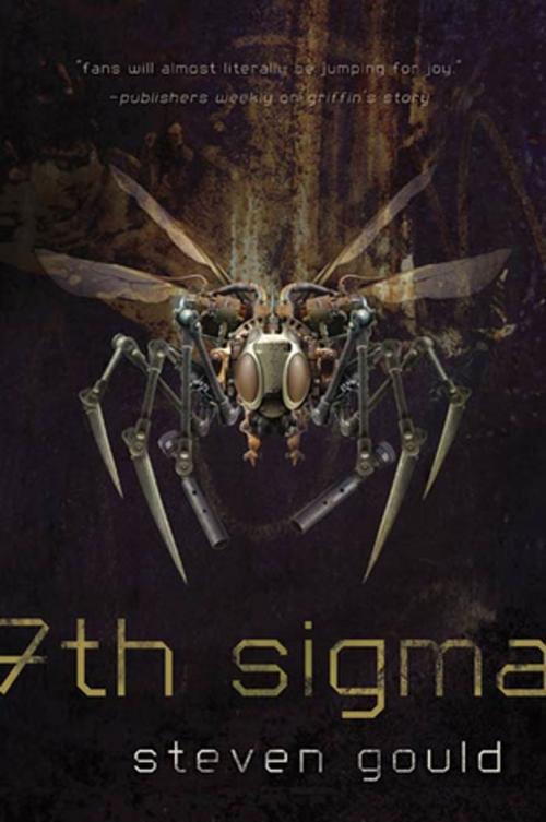 Cover of the book 7th Sigma by Steven Gould, Tom Doherty Associates