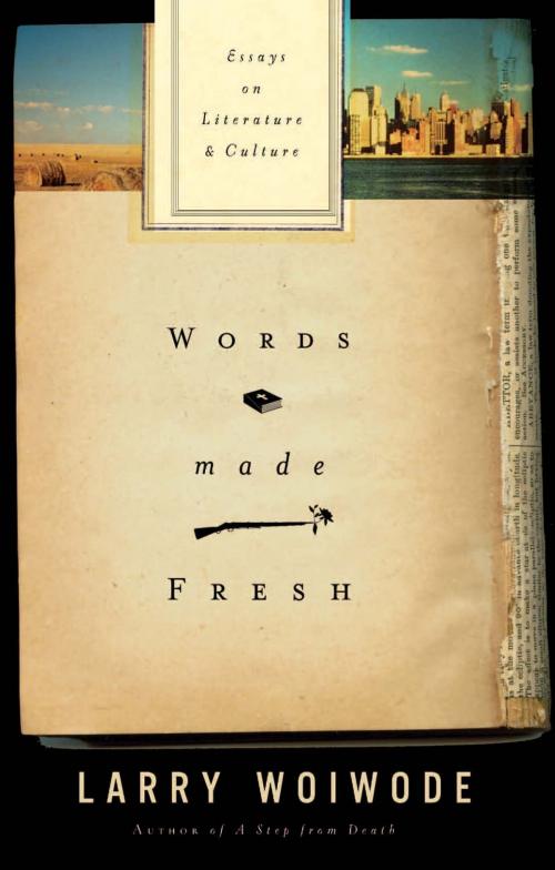 Cover of the book Words Made Fresh: Essays on Literature and Culture by , Crossway