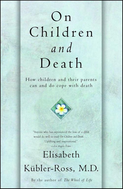 Cover of the book On Children and Death by Elisabeth Kübler-Ross, Scribner