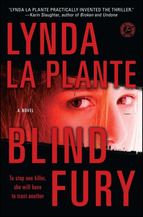 Cover of the book Blind Fury by Lynda La Plante, Atria Books
