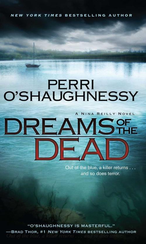 Cover of the book Dreams of the Dead by Perri O'Shaughnessy, Gallery Books