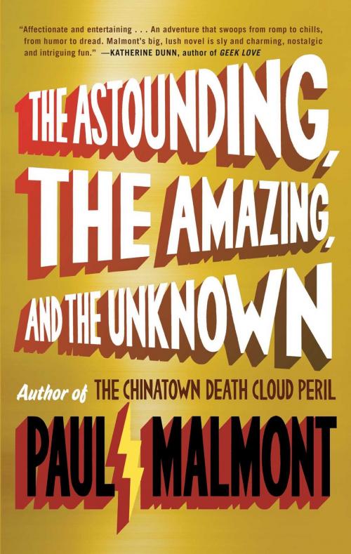 Cover of the book The Astounding, the Amazing, and the Unknown by Paul Malmont, Simon & Schuster