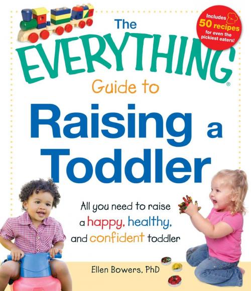Cover of the book The Everything Guide to Raising a Toddler by Ellen Bowers, Adams Media