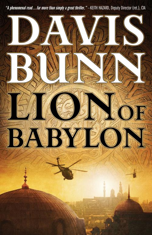 Cover of the book Lion of Babylon by Davis Bunn, Baker Publishing Group
